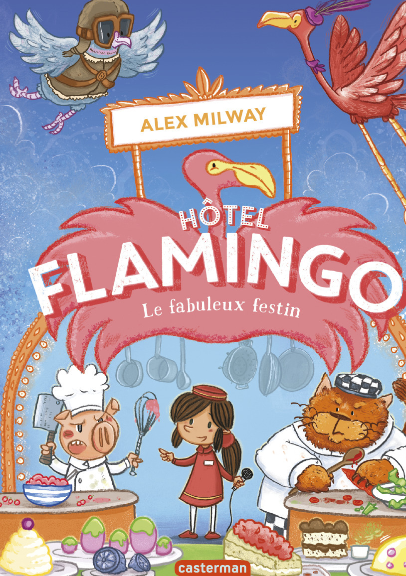 Hôtel Flamingo - Alex Milway - CASTERMAN