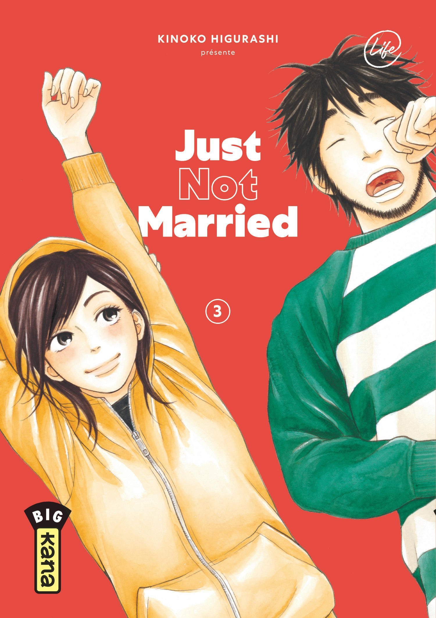 Just Not Married - Tome 3 - Kinoko Higurashi Kinoko Higurashi - KANA