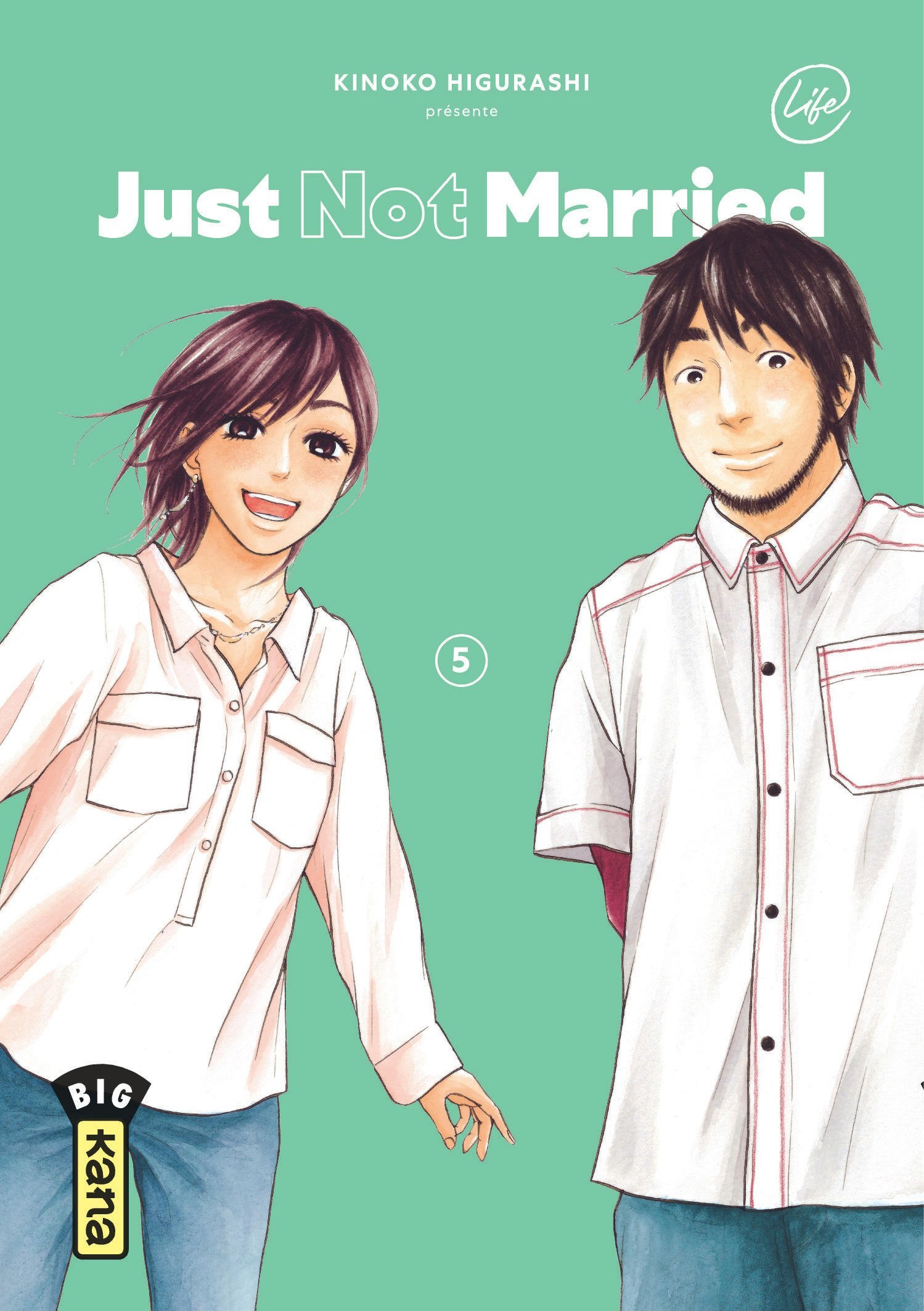 Just Not Married - Tome 5 - Kinoko Higurashi Kinoko Higurashi - KANA