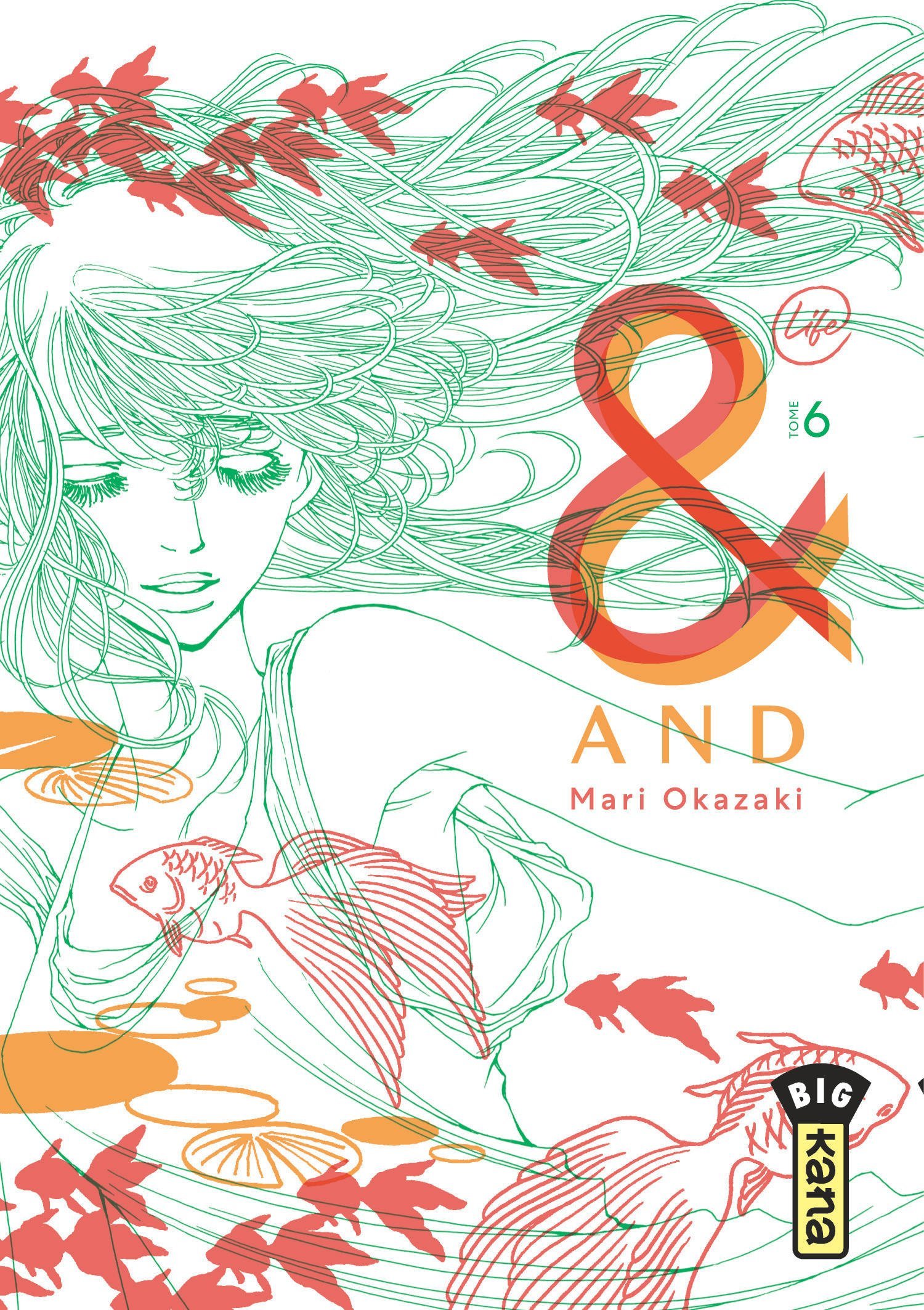 And (&) by Mari Okazaki  - Tome 6 - Mari Okazaki Mari Okazaki - KANA