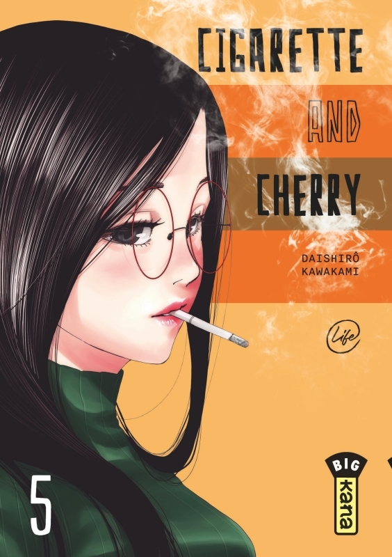 Cigarette and Cherry  - Tome 5 - Daishiro Kawakami Daishiro Kawakami - KANA