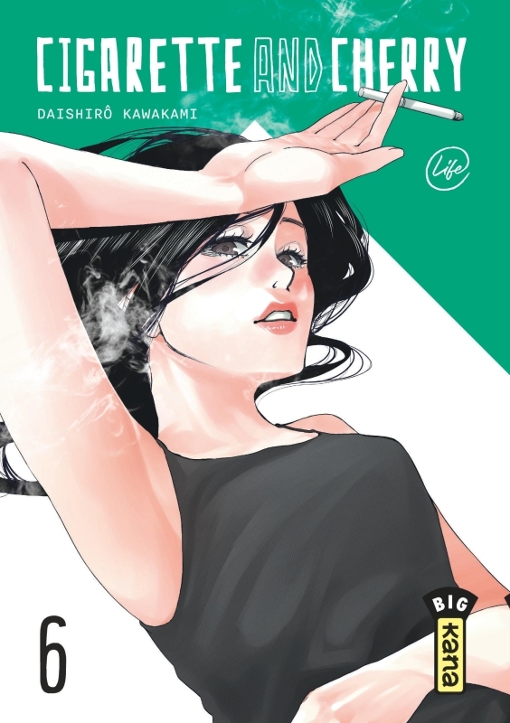 Cigarette and Cherry  - Tome 6 - Daishiro Kawakami Daishiro Kawakami - KANA