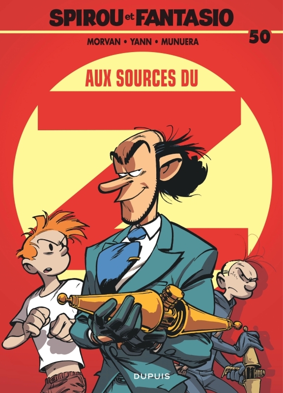 Spirou et Fantasio - Tome 50 - Aux sources du Z - YANN YANN - DUPUIS