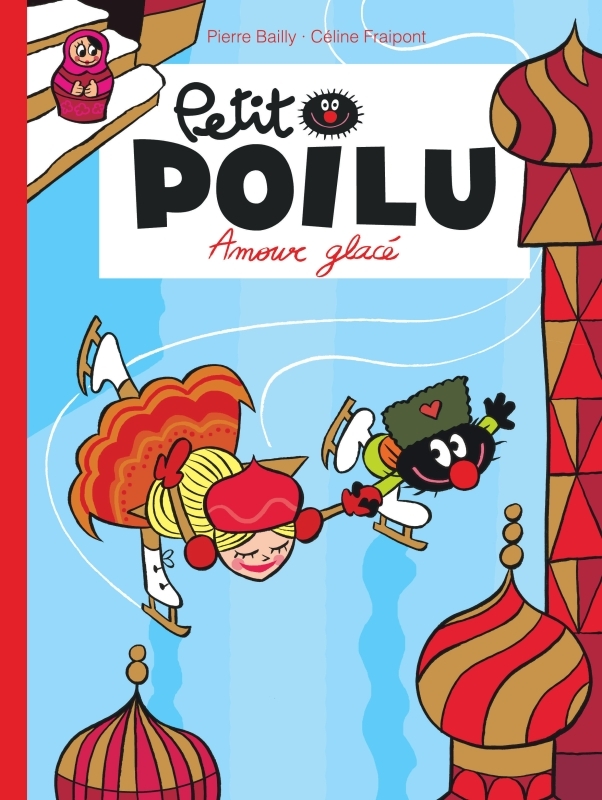 Petit Poilu - Tome 10 - Amour glacé - BAILLY BAILLY - DUPUIS