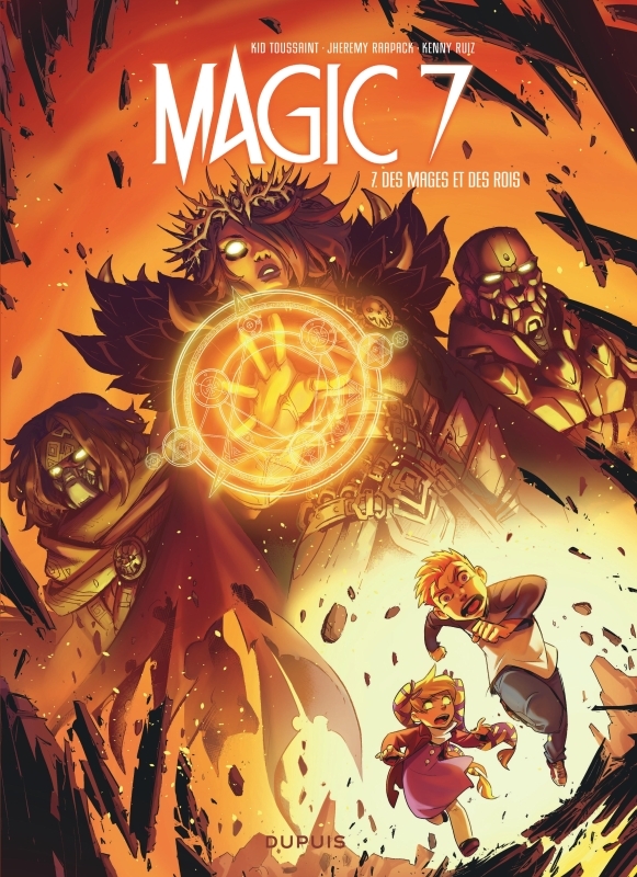 Magic 7 - Tome 7 - Des mages et des rois - Kid Toussaint Kid Toussaint - DUPUIS