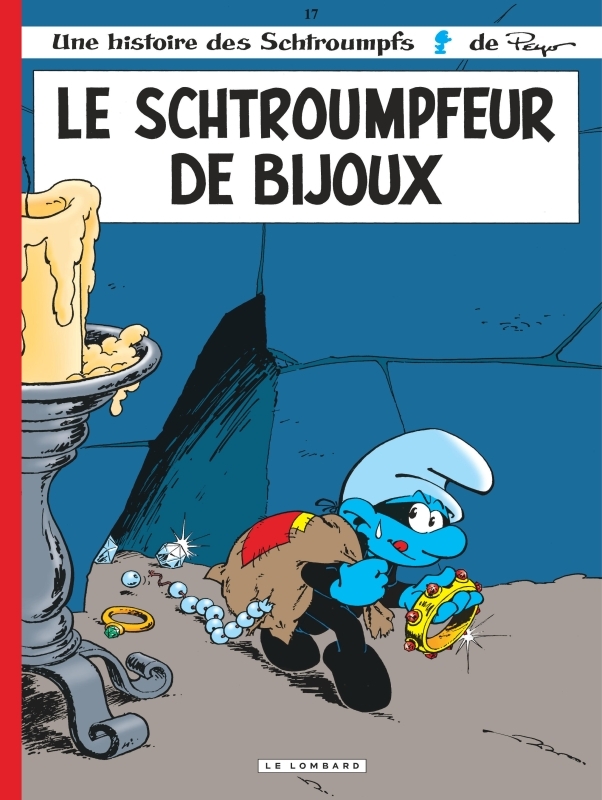 Les Schtroumpfs Lombard - Tome 17 - Le Schtroumpfeur de bijoux - Culliford Thierry Culliford Thierry - LOMBARD