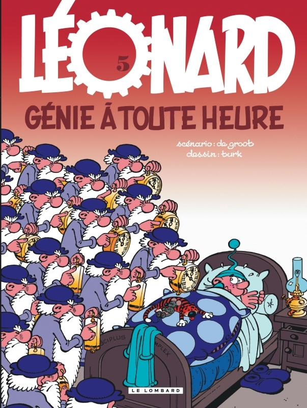 Léonard - Tome 5 - Génie à toute heure - De Groot De Groot - LOMBARD