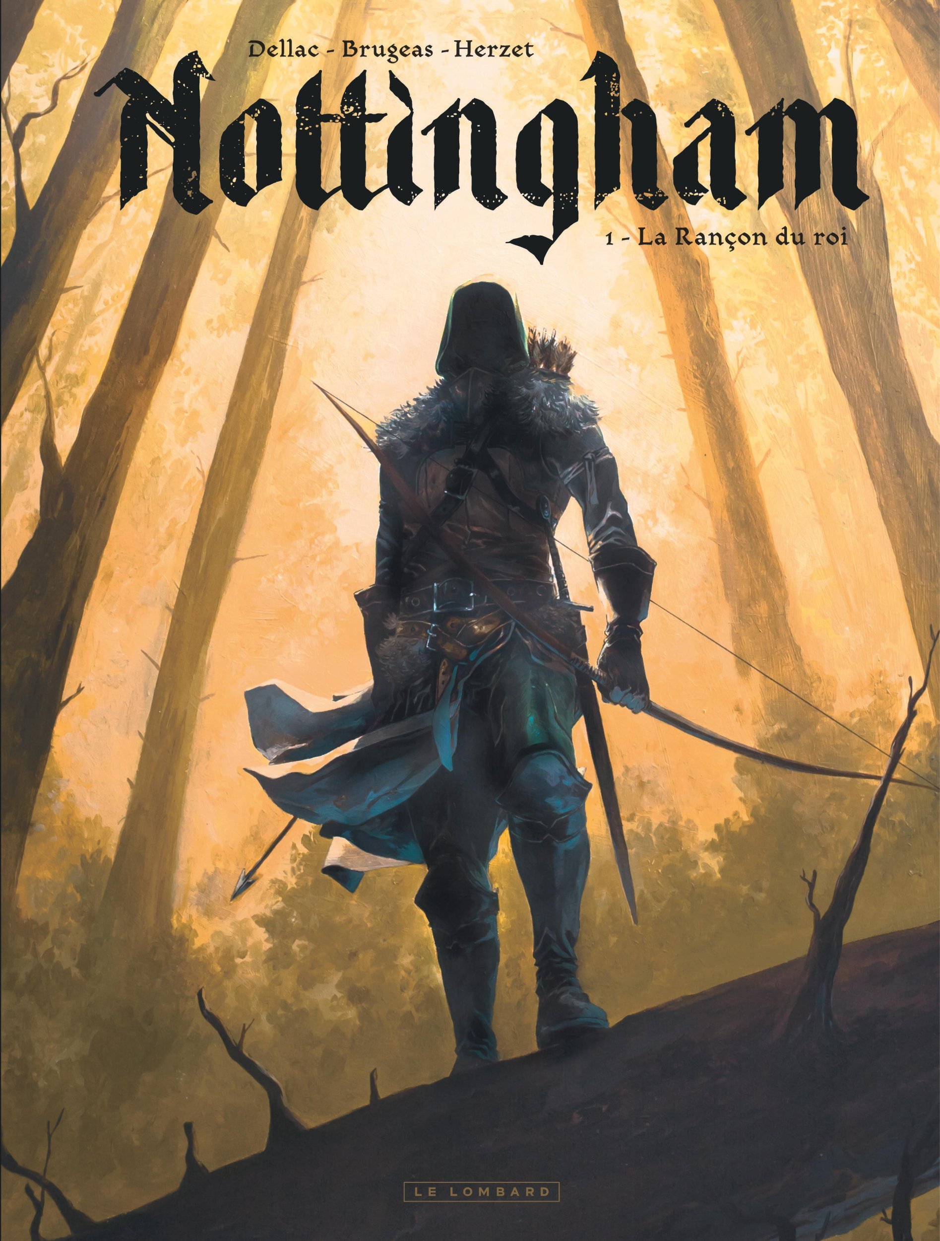 Nottingham - Tome 1 - La Rançon du roi - Brugeas Vincent Brugeas Vincent - LOMBARD