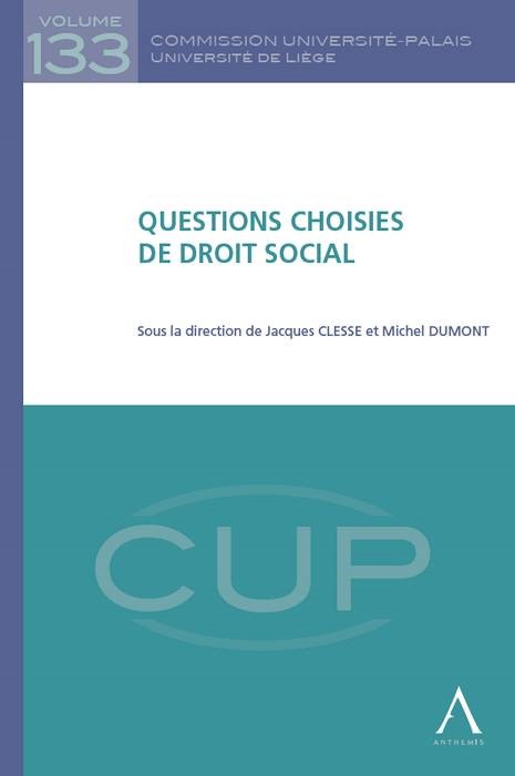 QUESTIONS CHOISIES DE DROIT SOCIAL -  Collectif - ANTHEMIS