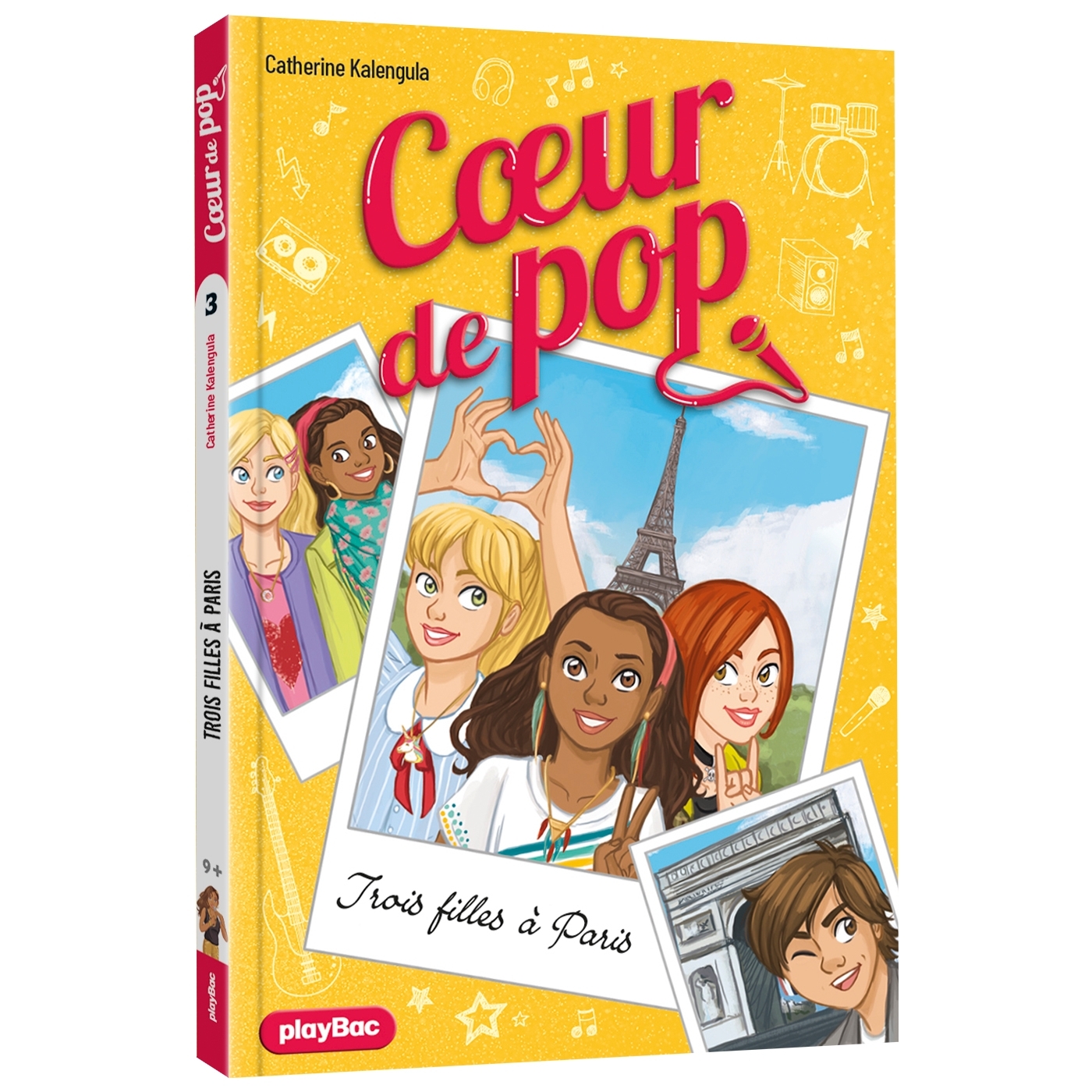 Coeur de Pop - Trois filles à Paris - Tome 3 - Catherine Kalengula - PLAY BAC