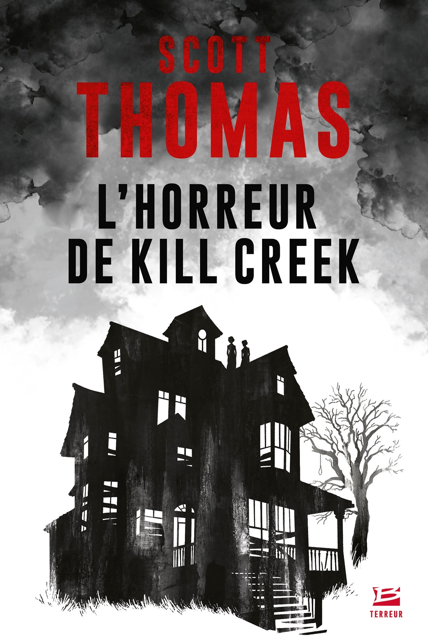 L'Horreur de Kill Creek - Scott Thomas - BRAGELONNE