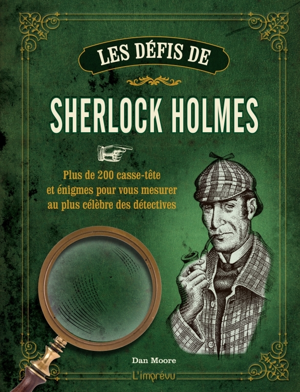 Les défis de Sherlock Holmes - Collectif Collectif - L IMPREVU Les défis de Sherlock Holmes - Collectif Collectif - L IMPREVU