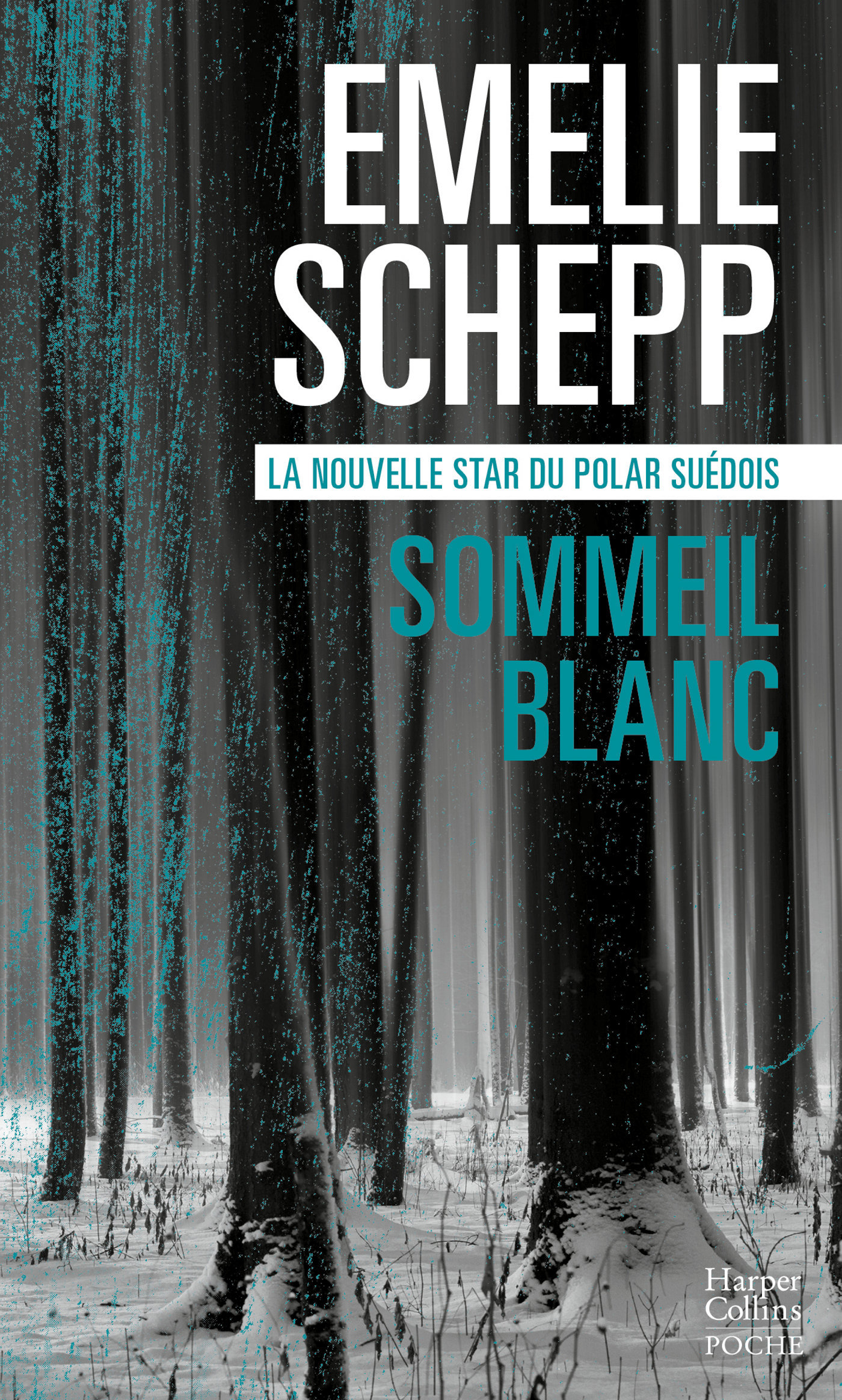 Sommeil blanc - Emelie Schepp - HARPERCOLLINS