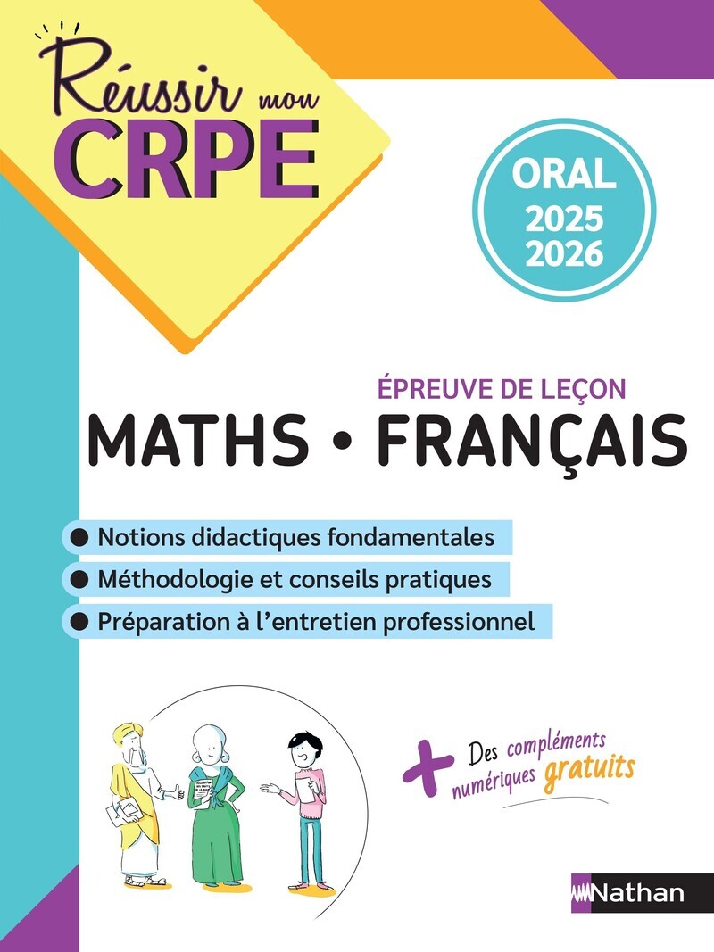 Réussir mon CRPE épreuve oral Français Maths 2025 - Anne-Rozenn Morel - NATHAN