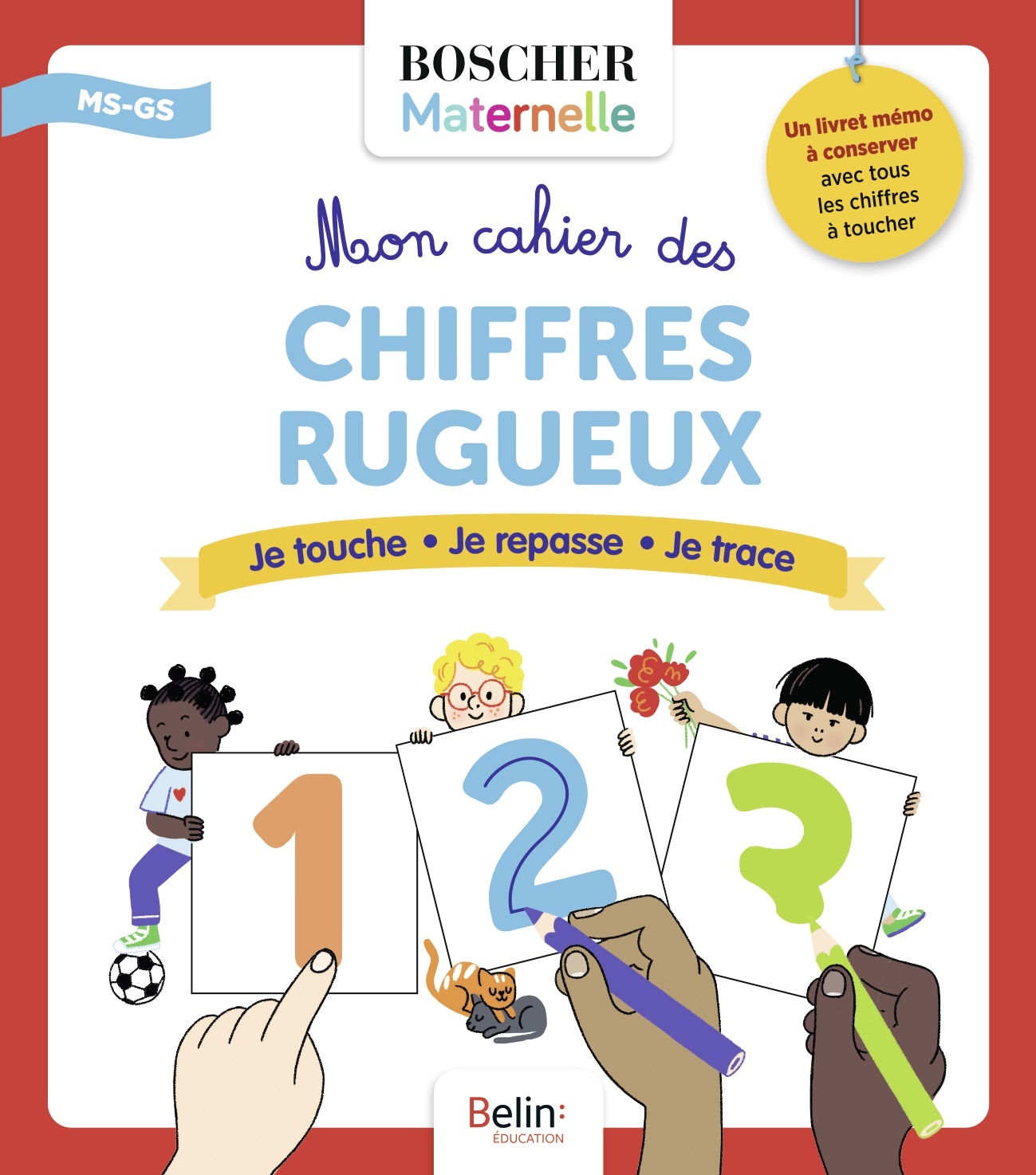 Mon cahier des chiffres rugueux -  . - BELIN EDUCATION