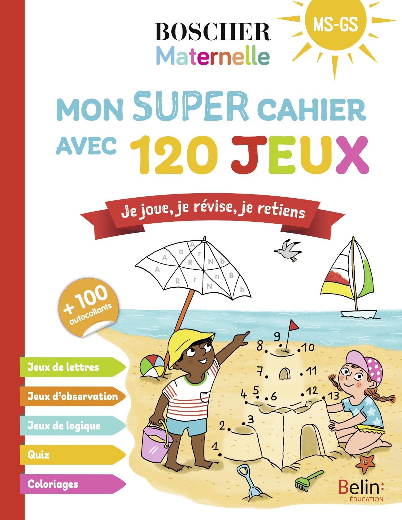 Mon super cahier avec 120 jeux - Barbara Arroyo - BELIN EDUCATION