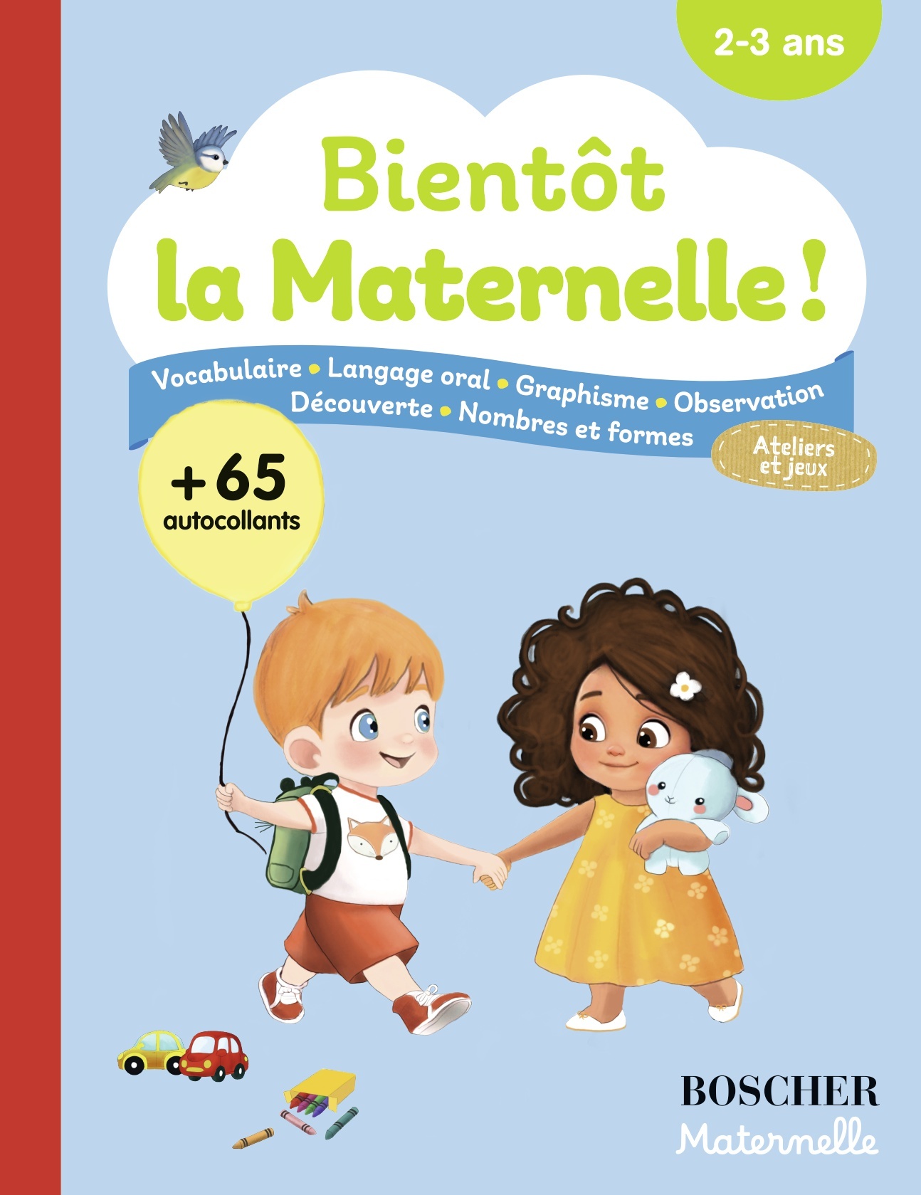 Bientôt la maternelle ! - Barbara Arroyo - BELIN EDUCATION