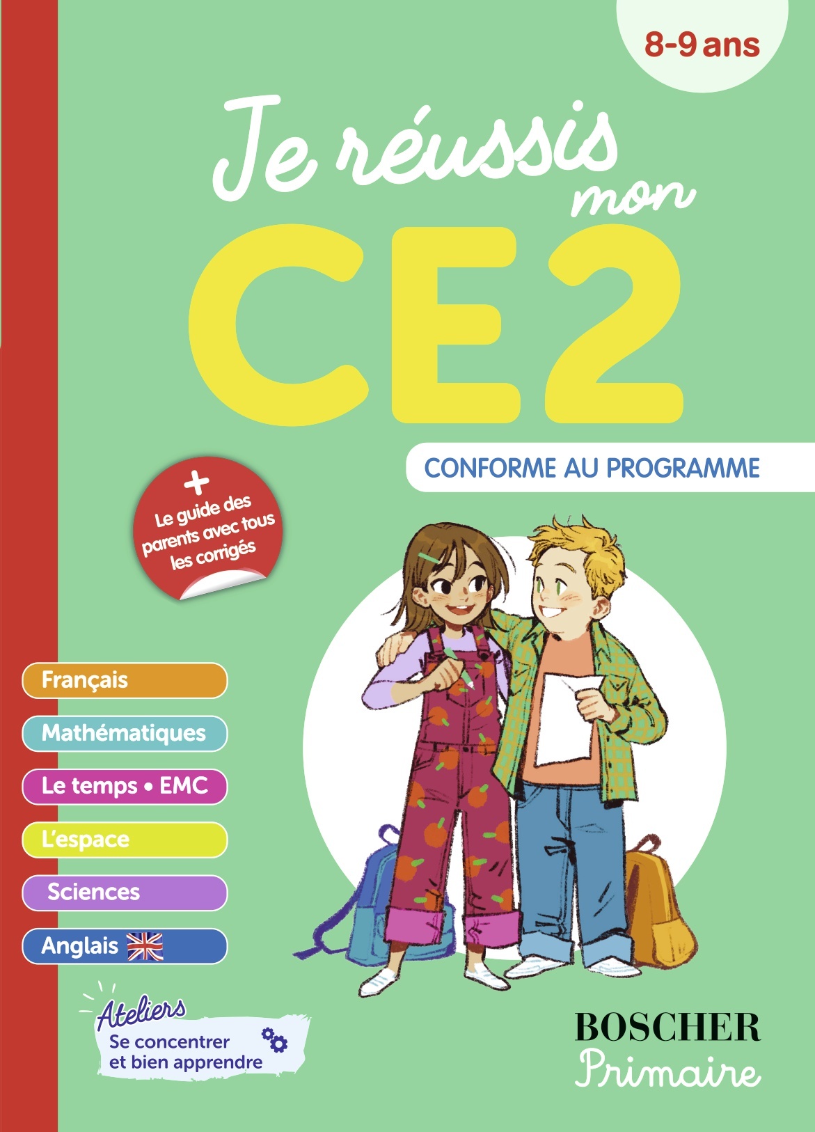 Je réussis mon CE2 N.E. - Christopher James - BELIN EDUCATION