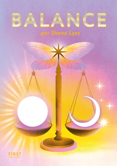 Le Petit livre astro - Balance - Shana Lyès - FIRST