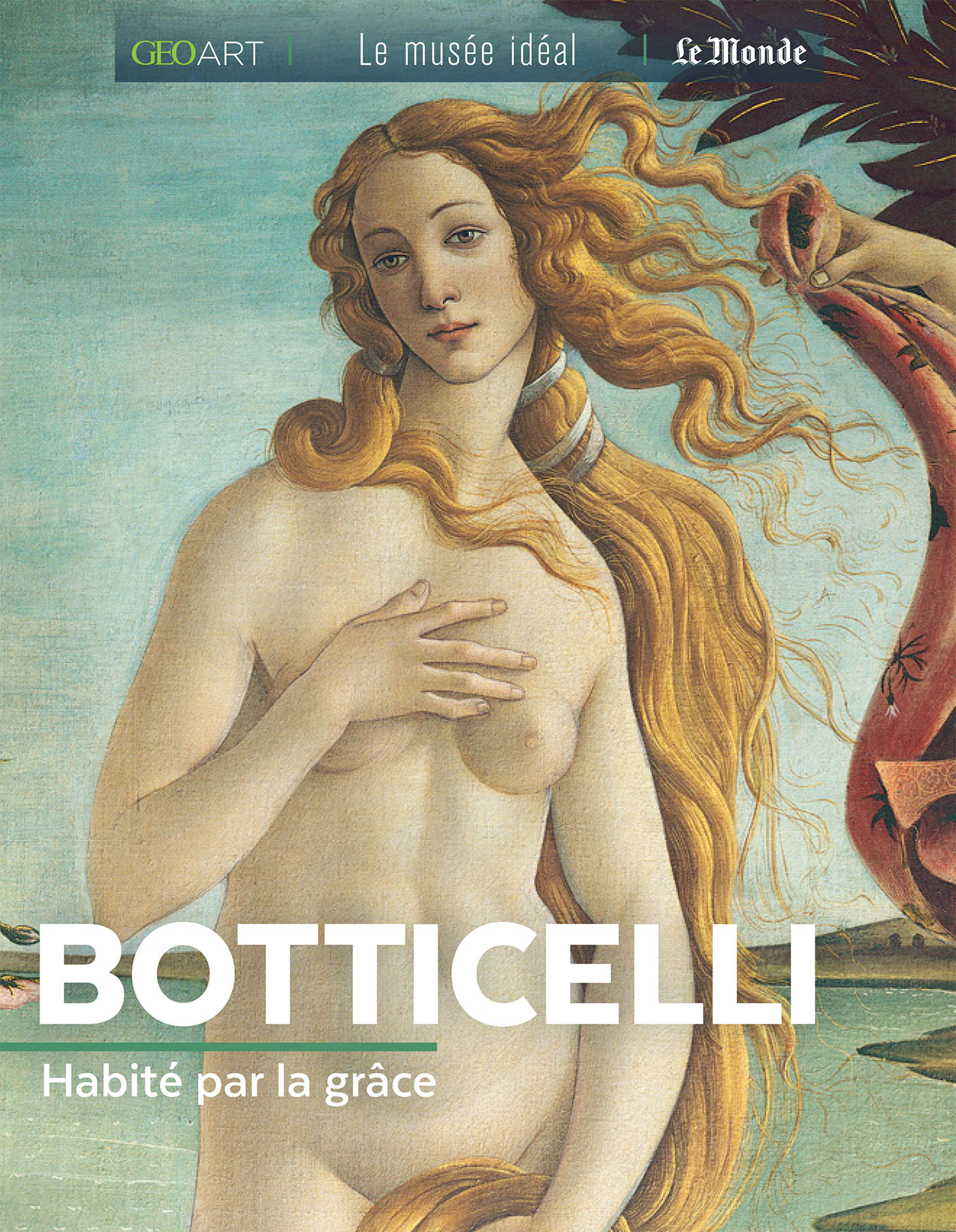 Botticelli, habité par la grâce - Murielle Neveux - MUSEE IDEAL