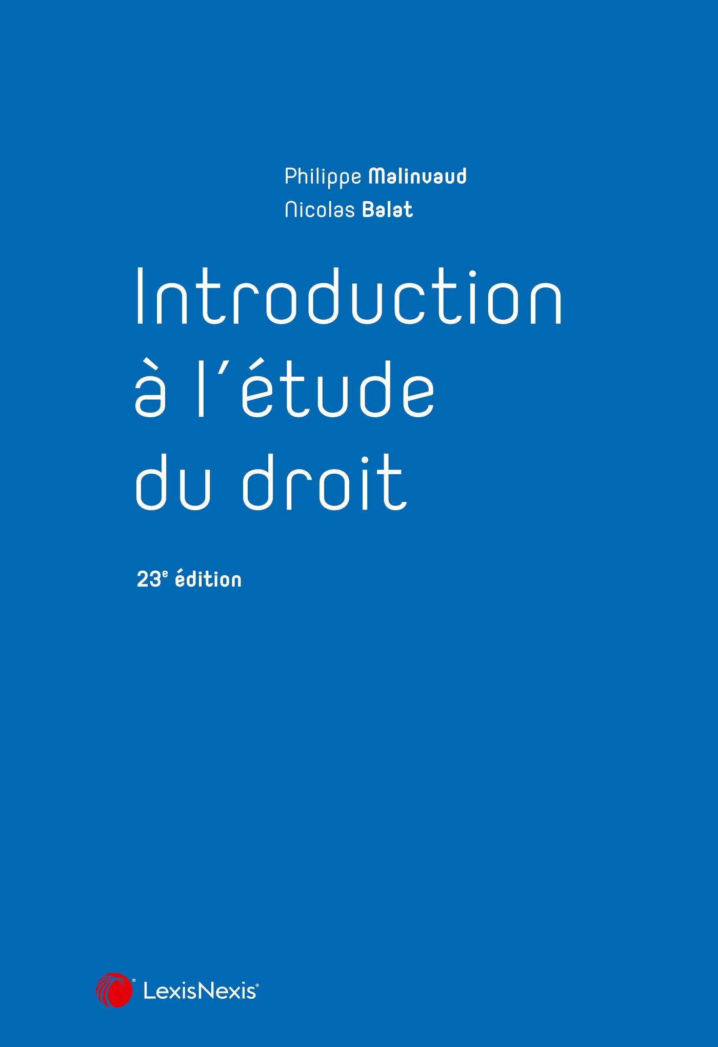 Introduction à l'étude du droit - Philippe Malinvaud - LEXISNEXIS