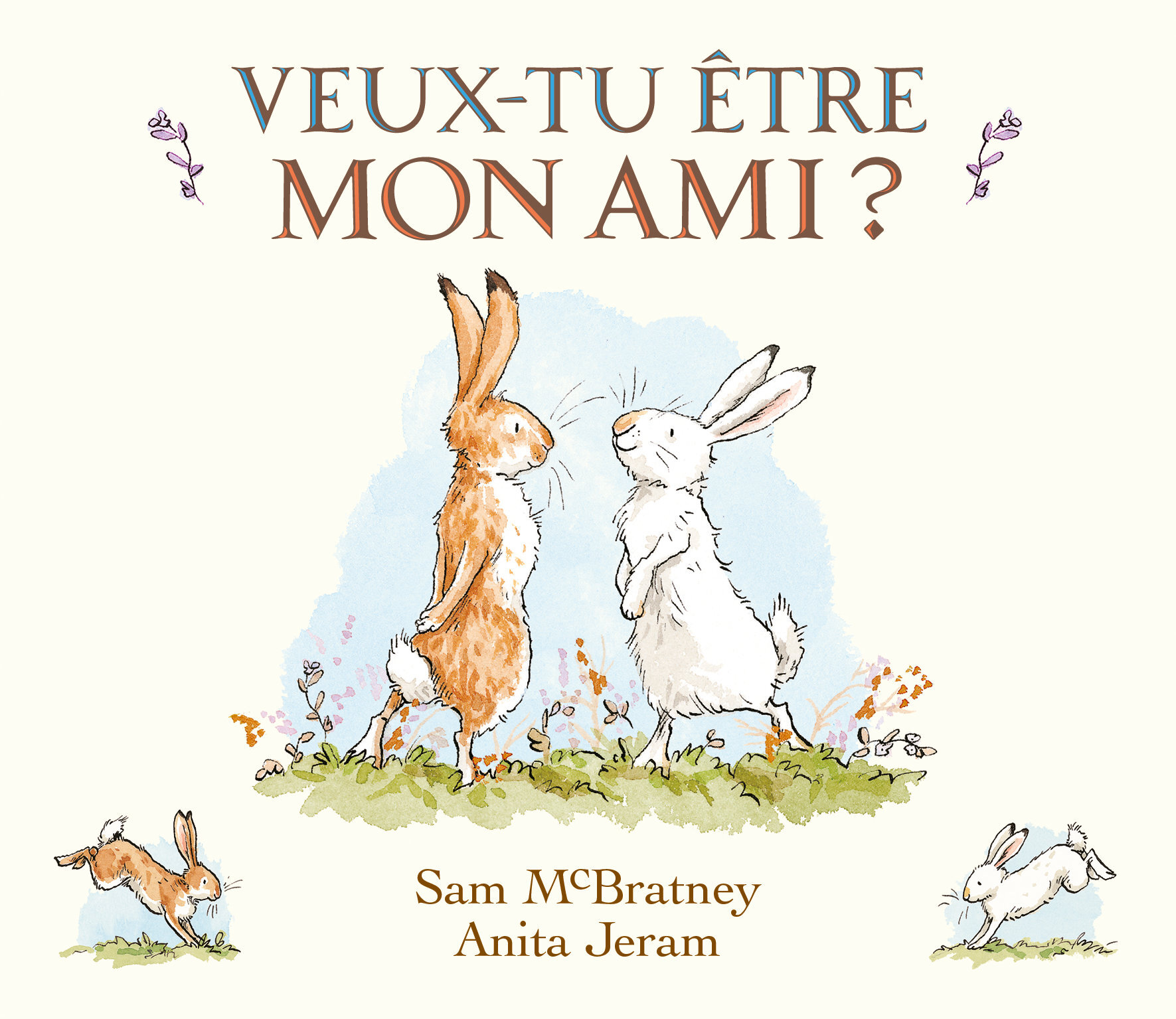 Veux-tu être mon ami ? - Jeram Anita - EDL Veux-tu être mon ami ? - Jeram Anita - EDL
