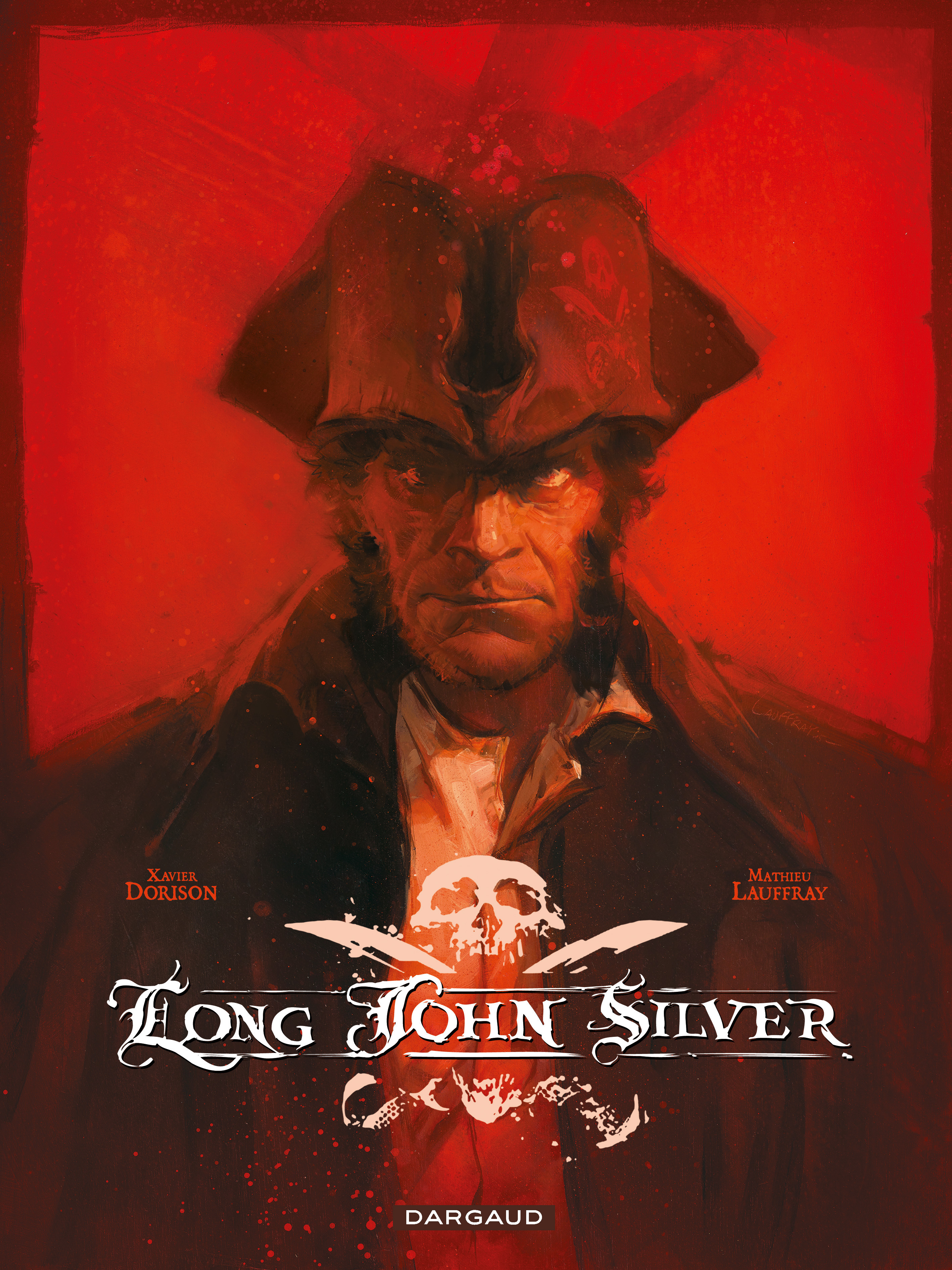 Long John Silver intégrale  - Tome 0 - Long John Silver intégrale complète - Lauffray Mathieu Lauffray Mathieu - DARGAUD