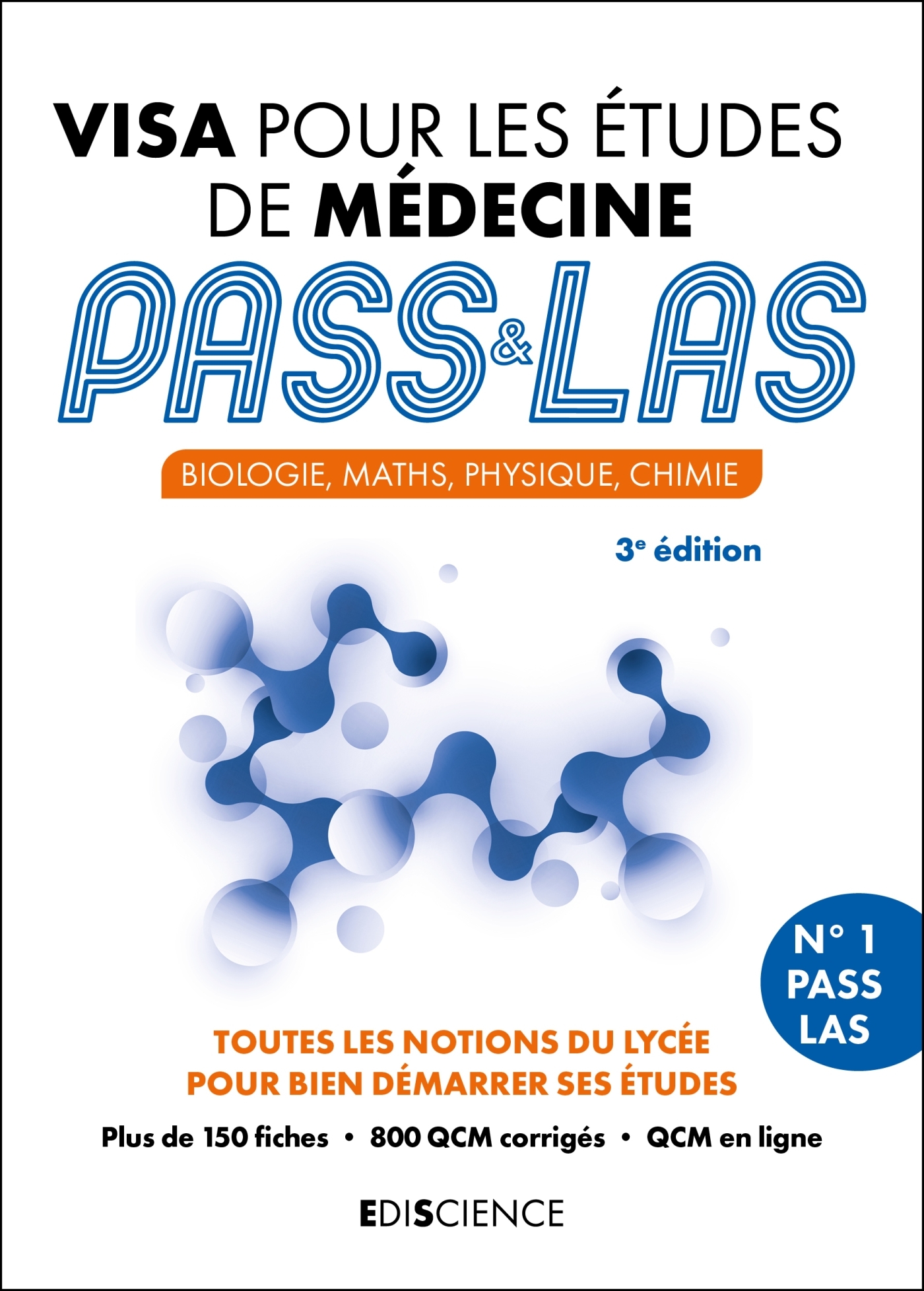 Visa pour les études de médecine PASS et LAS - 3e éd. - Patrick Troglia - EDISCIENCE