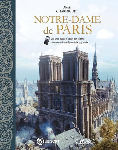 Notre-Dame de Paris - Ubisoft Ubisoft - MICHEL LAFON