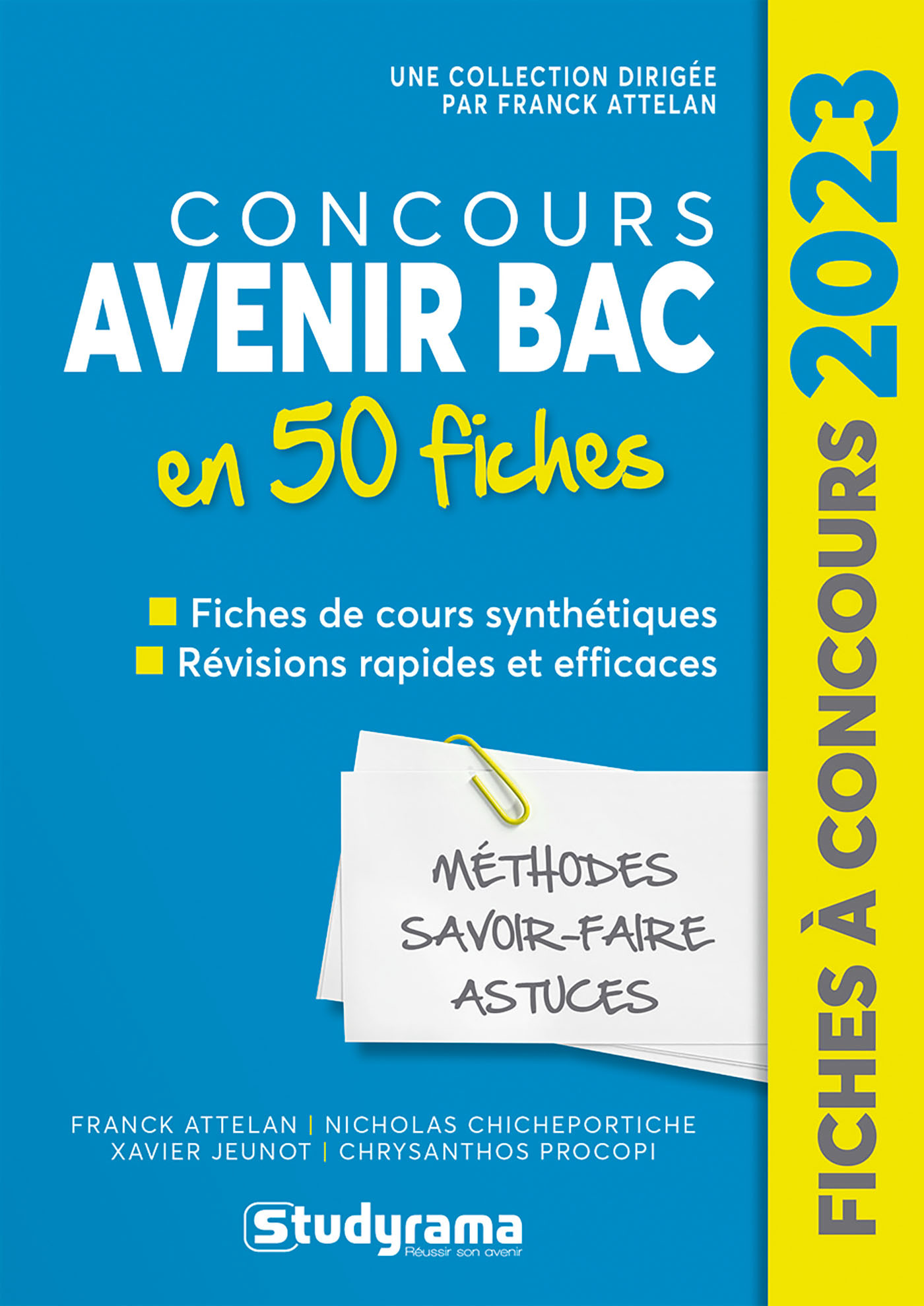 Concours Avenir Bac en 50 fiches - Franck Attelan - STUDYRAMA