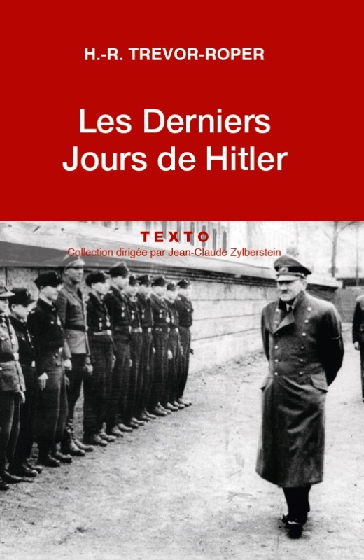 Les derniers jours de Hitler - Hugh Trevor-Roper - TALLANDIER