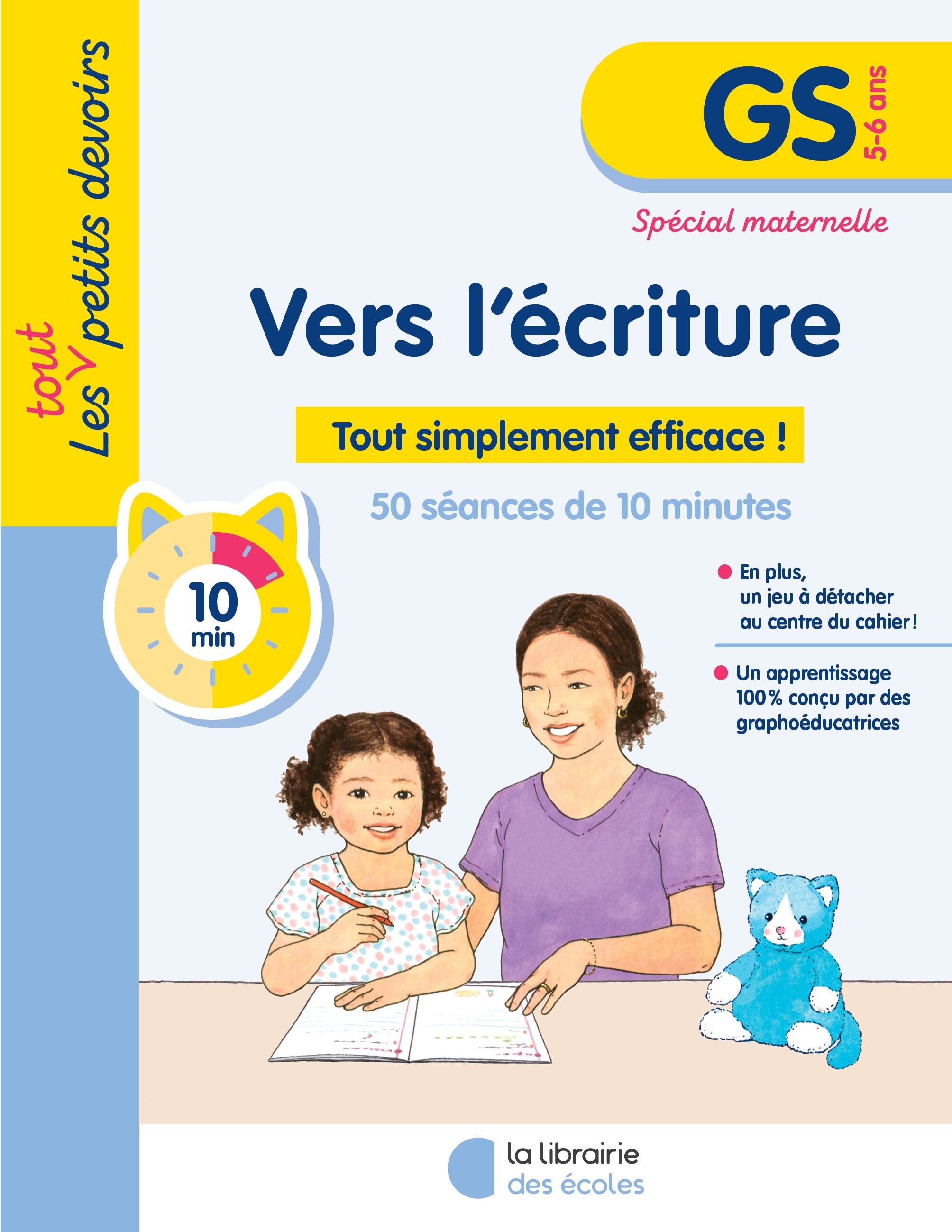 Les Petits Devoirs - Vers l’écriture GS - Julie Rinaldi - LIB DES ECOLES