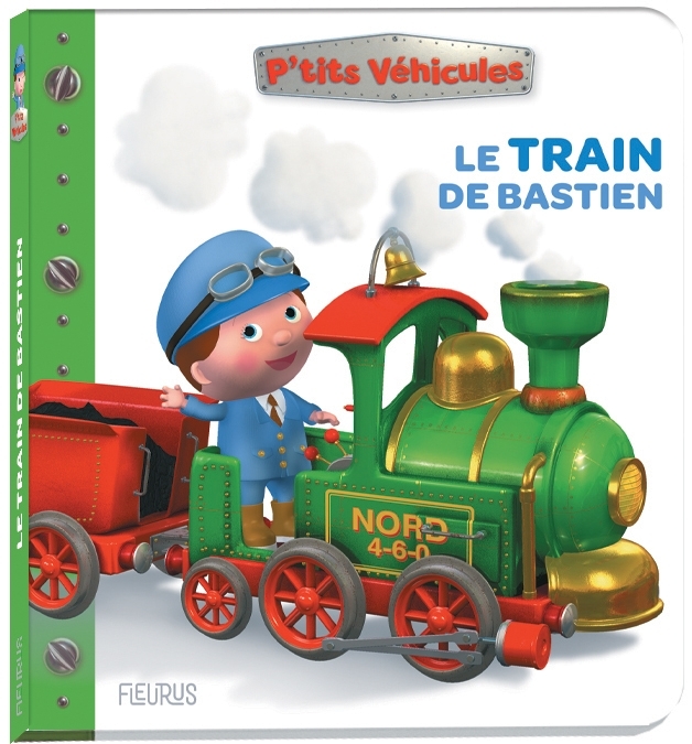 Le train de Bastien - Nathalie Bélineau - FLEURUS Le train de Bastien - Nathalie Bélineau - FLEURUS