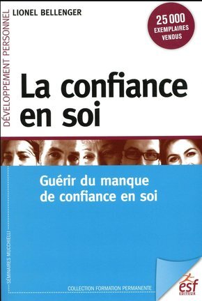 La confiance en soi -  bellenger lionel - ESF