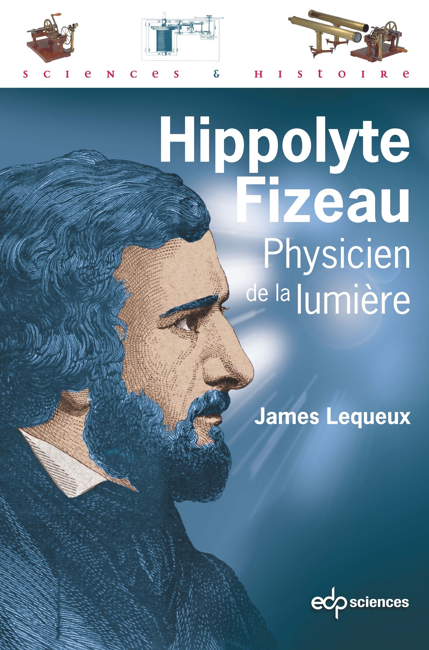 Hippolyte Fizeau (POD) - James Lequeux - EDP SCIENCES