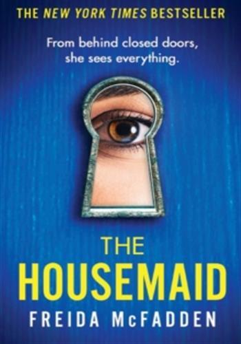The Housemaid -  McFadden, Freida,  McFadden , Freida, Freida McFadden - HACHETTE INTL