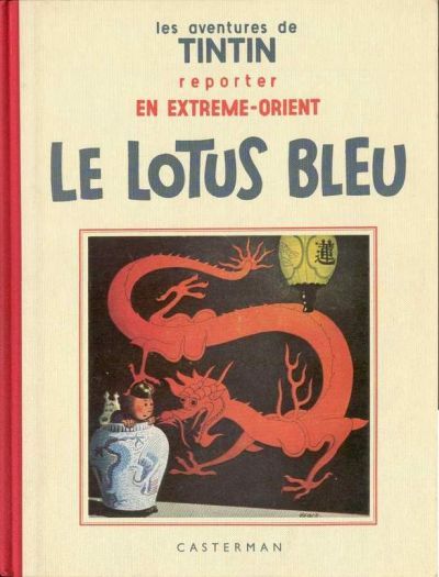 Le Lotus bleu -  Herge - CASTERMAN