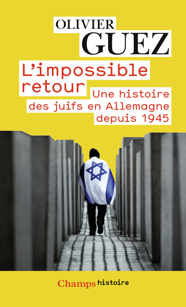 L'Impossible Retour - Olivier Guez - FLAMMARION