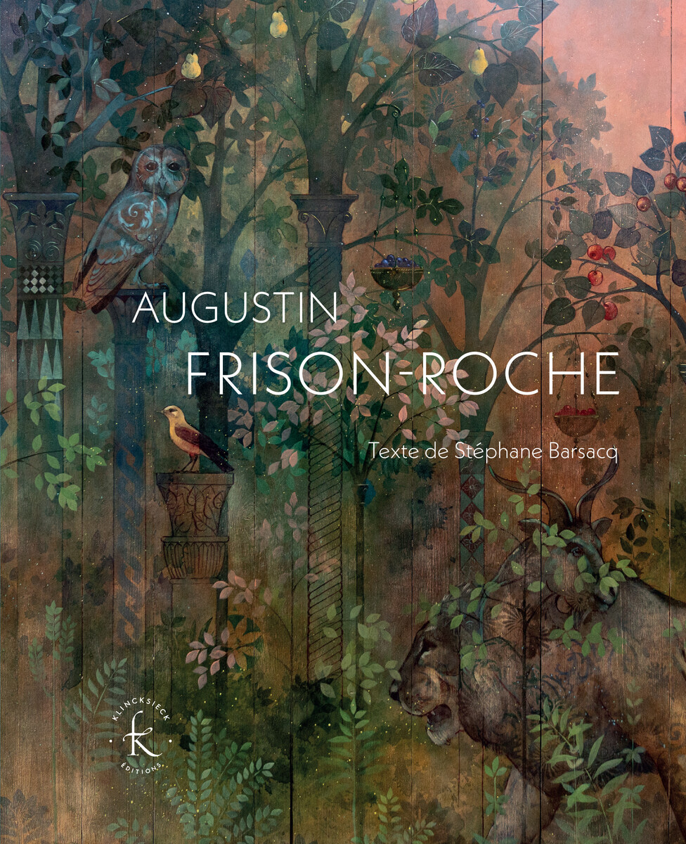 Augustin Frison-Roche - Stéphane Barsacq - KLINCKSIECK