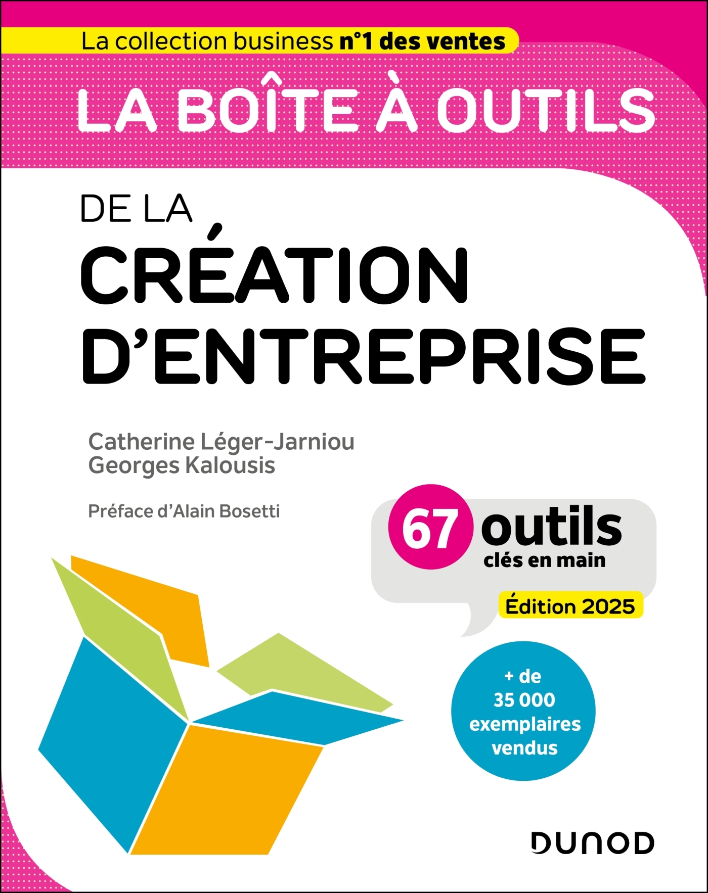 La boîte à outils de la Création d'entreprise 2025 - Catherine Léger-Jarniou - DUNOD