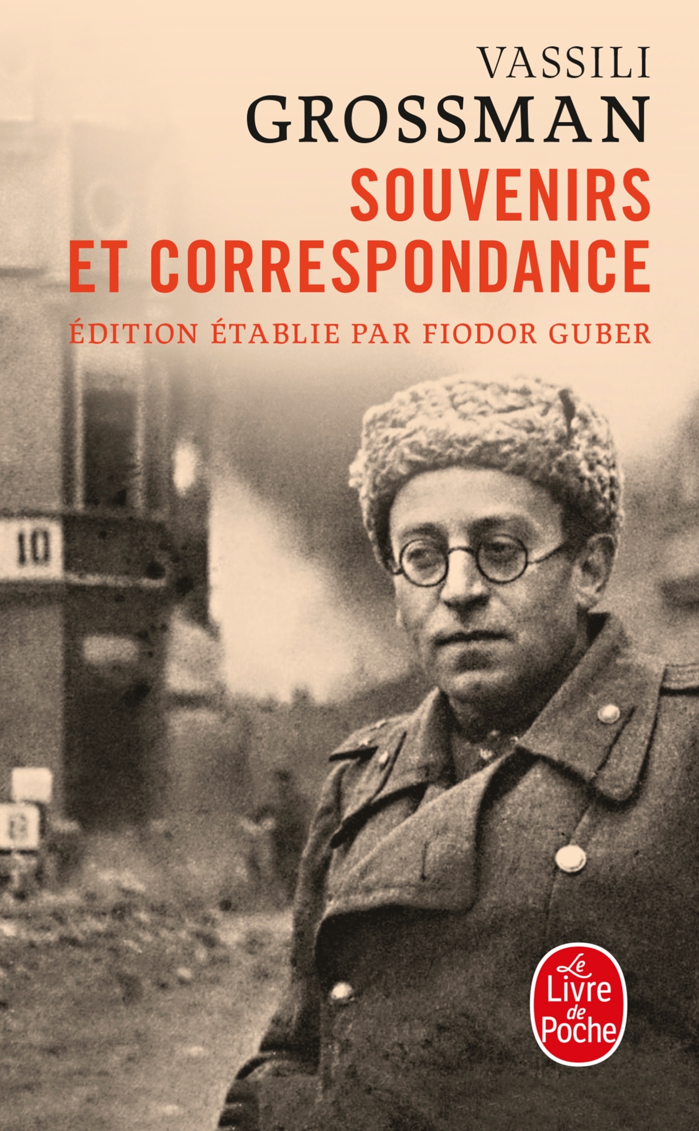 Souvenirs et correspondance - Vassili Grossman - LGF