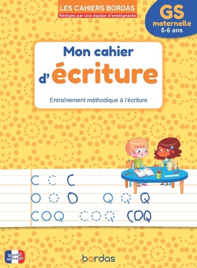 Les cahiers Bordas - Mon cahier d'écriture - GS - Danièle Bastien - BORDAS