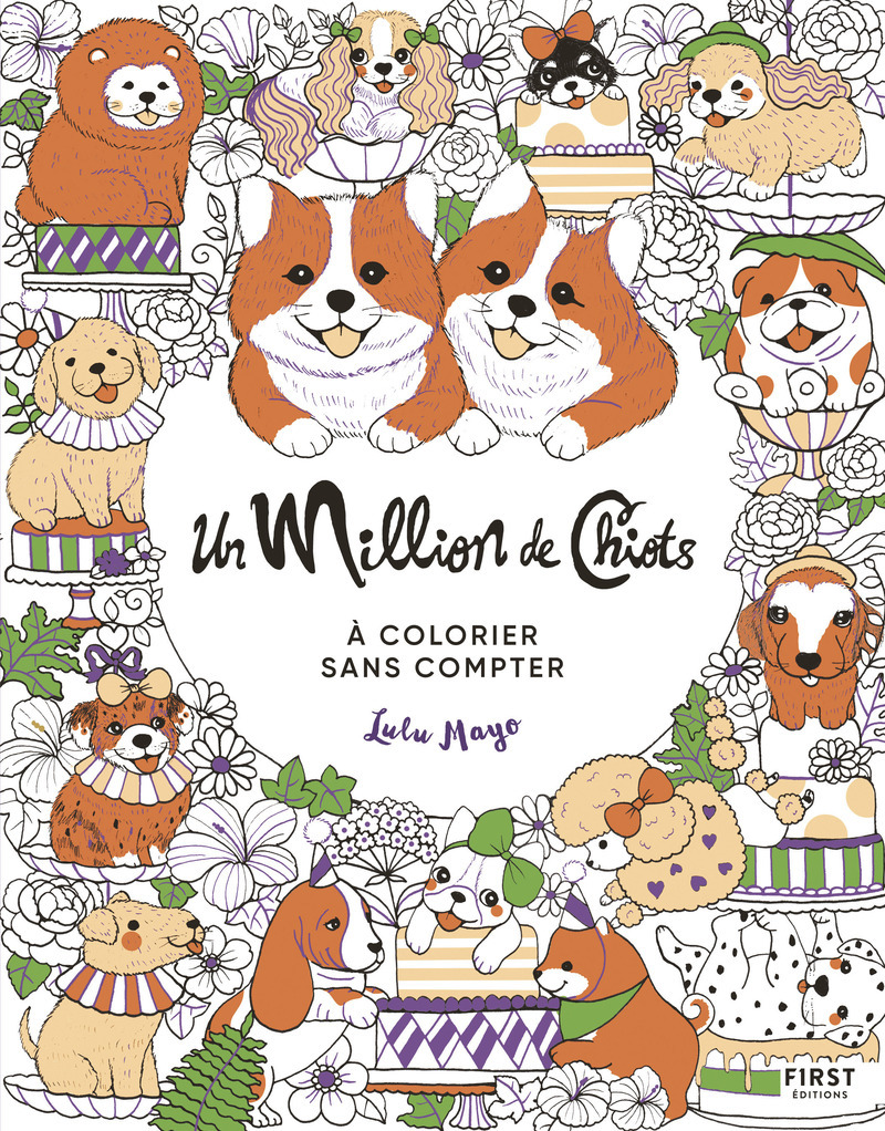 Un million de chiots - Lulu Mayo - FIRST Un million de chiots - Lulu Mayo - FIRST