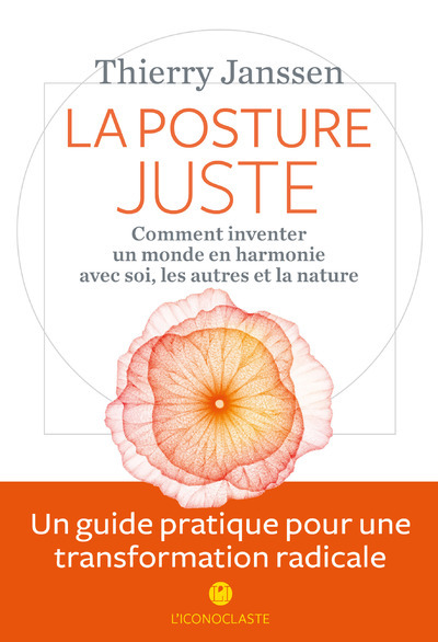 La Posture juste - Thierry Janssen - ICONOCLASTE