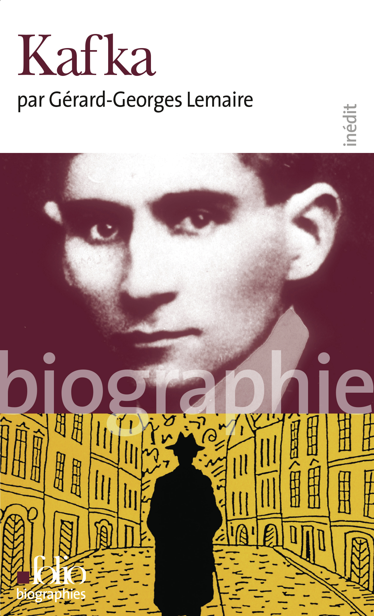 Kafka - Gérard-Georges LEMAIRE - FOLIO Kafka - Gérard-Georges LEMAIRE - FOLIO