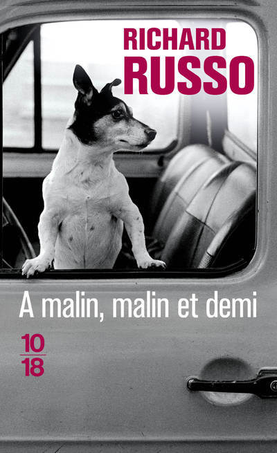 A malin, malin et demi - Richard Russo - 10 X 18