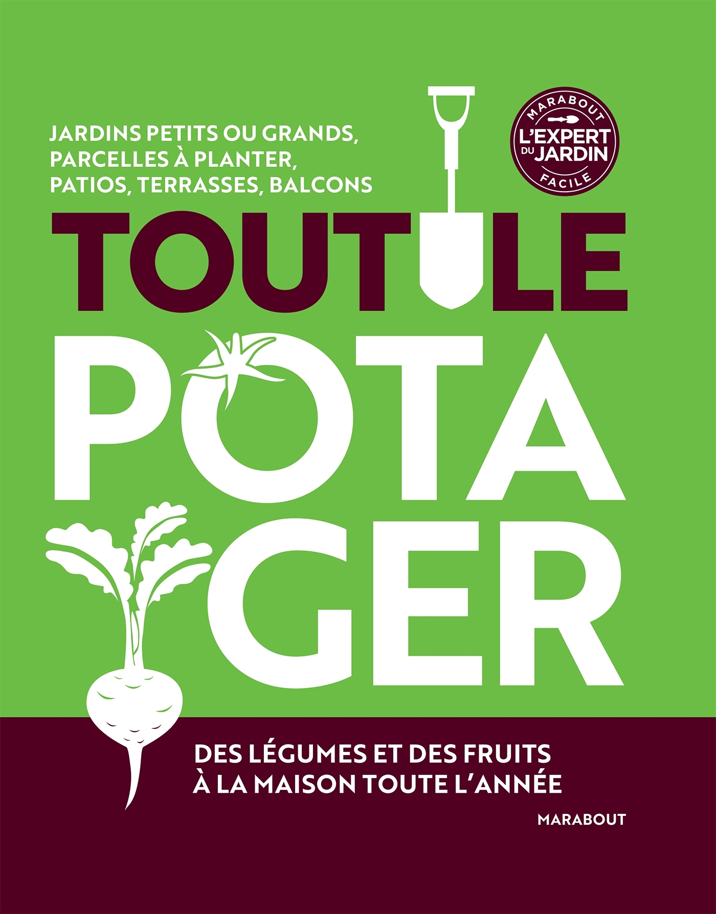 Tout le potager - - MARABOUT Tout le potager - - MARABOUT