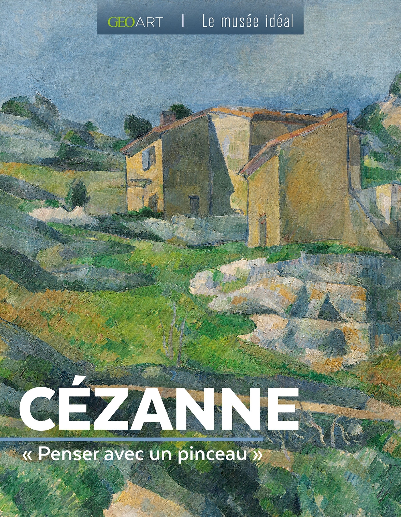 Cézanne - Françoise Bayle - GEO ART Cézanne - Françoise Bayle - GEO ART