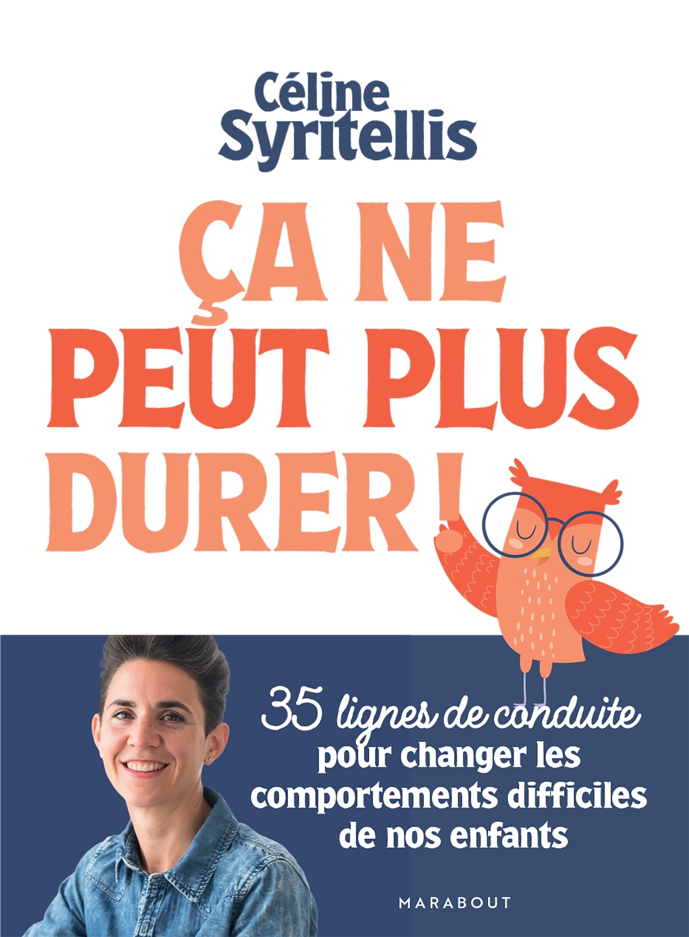 Ca ne peut plus durer - Céline Syritellis - MARABOUT