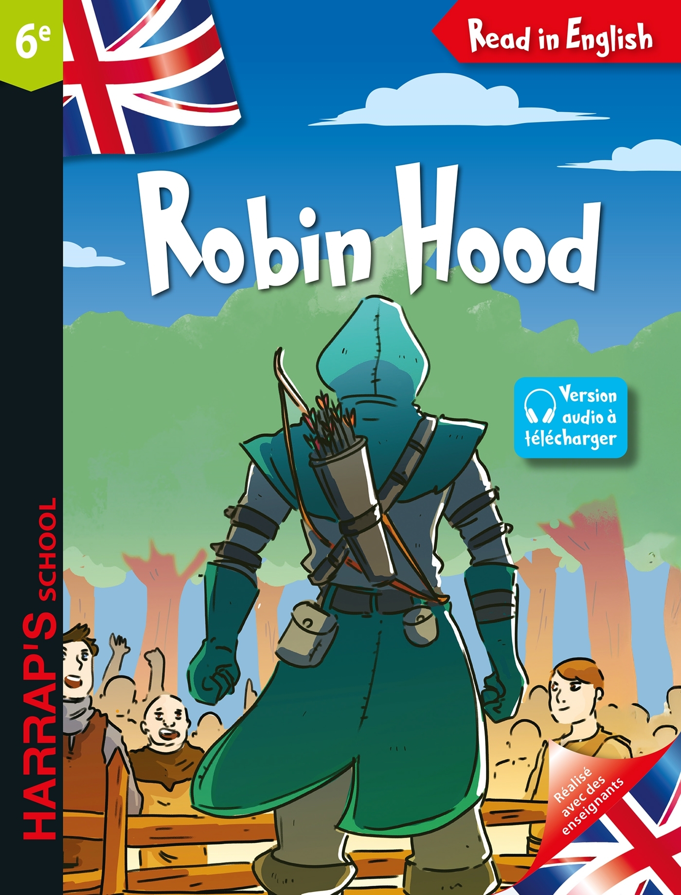 Read in English - Robin Hood - Niveau 6e - THOMAS LOVE PEACOCK - HARRAPS Read in English - Robin Hood - Niveau 6e - THOMAS LOVE PEACOCK - HARRAPS